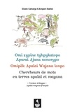 Amparo Ibañez et Eliane Camargo - Chercheurs de mots en terres apalaï et wayana - Version trilingue Apalaï-wayana-français.