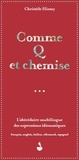 Christèle Hintzy - Comme Q et chemise - L'abécédaire multilingue des expressions idiomatiques.