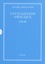 André Bonnard - Civilisation grecque - Coffret 3 volumes : Tome 1, De l'Iliade au Parthénon ; Tome 2, D'Antigone à Socrate ; Tome 3, D'Euripide à Alexandrie.