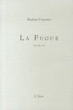 Bastien Fournier - La Fugue.