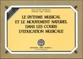 Edgar Willems - Le rythme musical et le mouvement naturel dans les cours déducation musicale - Carnet n° 4C.