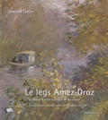 Séverine Cattin - Le legs Amez-Droz du musée d'art et d'histoire de Neuchâtel - La collection comme vision de l'histoire de l'art.