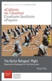 Anna Praz - The Darfur Refugees’ Plight - Repatriation Challenges for Post-Doha Sudan.