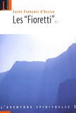  Saint François d'Assise - Les "Fioretti" - Tome 1.