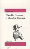 Peter Bichsel - Chérubin Hammer et Chérubin Hammer.