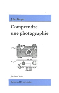 John Berger - Comprendre une photographie.