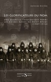 Antoine Nivière - Les glorificateurs du nom - Une querelle théologique parmi les moines russes du Mont Athos (1907-1914).