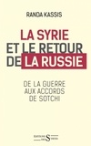 Randa Kassis - La Syrie et le retour de la Russie.