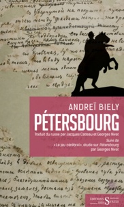 Andréi Biély - Pétersbourg.