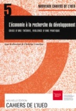 Christian Comeliau - L'économie à la recherche du développement - Crise d'une théorie, violence d'une pratique.