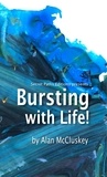  Alan McCluskey - Bursting with Life.