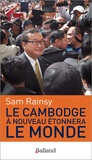 Sam Rainsy - Le Cambodge à nouveau étonnera le monde.