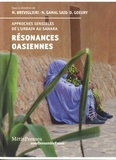 Marc Breviglieri et Noha Gamal Saïd - Résonances oasiennes - Approches sensibles de l'urbain au Sahara.