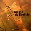 Daniel Magnin et Alain Cugno - Ma vie de libellule.