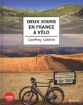 Geoffroy Sébline - Deux jours en France à vélo.