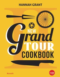 Hannah Grant - New Grand Tour Cookbook.