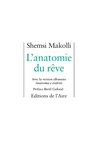 Shemsi Makolli - L'anatomie du rêve - Edition bilingue français-albanais.
