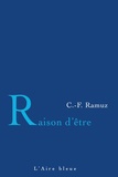 Charles-Ferdinand Ramuz - Raison d'être.