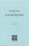 Philippe Albèra - Entretiens avec Claude Helffer.