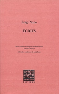 Luigi Nono - Ecrits.