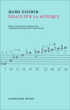 Hans Zender - Essais sur la musique.