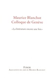 Guillaume Artous-Bouvet et Christophe Bident - Maurice Blanchot, colloque de Genève - "La littérature encore une fois".