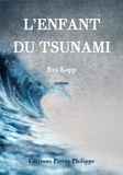 Eva Kopp - L'enfant du tsunami.