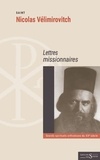 Nicolas Vélimirovitch - Lettres missionnaires.