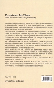 En suivant les Pères.... Vie et oeuvre du père Georges Florovsky