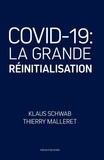 Thierry Malleret et Klaus Schwab - Covid-19 - La Grande Réinitialisation.