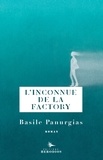 Basile Panurgias - L'inconnue de la Factory.