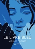 Mathilde Fournier - Le livre bleu.