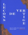 Michael Jakob - Leçons de vertige - Dans les failles de la subjectivité.