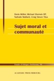 Denis Müller et Michael s. Sherwin - Sujet moral et communauté.