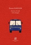 Etienne Barilier - Exercices de style éroti-comiques.