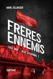 Mark Zellweger - Frères ennemis poche - Cold War, Nid d'espions T1.