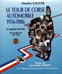 Maurice Louche - Le Tour de Corse automobile (1956-1986).