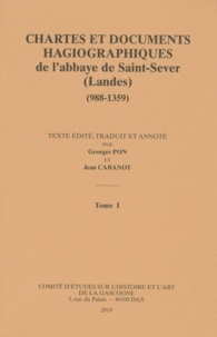 Georges Pon et Jean Cabanot - Chartes et documents hagiographiques de l'abbaye de Saint-Sever (Landes) (988-1359) - 2 volumes.