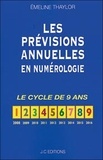 Emeline Thaylor - Les prévisions annuelles en numérologie.