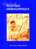Pierre Grandet et Bernard Mathieu - Cours d'égyptien hiéroglyphique.