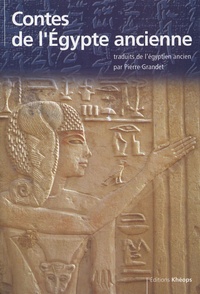 Pierre Grandet - Contes de l'Egypte ancienne.