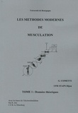 Gilles Cometti - Les méthodes modernes de musculation en 2 volumes : Tome 1, Données théoriques ; Tome 2, Données pratiques.
