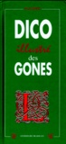 Félix Benoit - Dictionnaire Illustre Des Gones.
