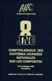 Olivier Allix et  Collectif - Comptes-rendus des journées nationales sur les composites - JNC 8, 16-18 Novembre 1992.