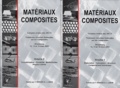 Yves Rémond et  Collectif - Matériaux composites. Deux volumes - Comptes rendus des JNC 13.