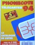 Eric Chemarin - Phonecote - Télécartes - Le catalogue des cotes, Edition 1994.