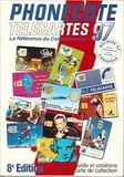 Eric Chemarin - Phonecote - Télécartes - Guide et cotations carte de collection, Edition 1997.