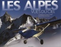 François Dardelet et Robert Bornecque - Les Alpes vues du ciel.