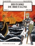 Reynald Secher et René Le Honzec - Histoire de Bretagne Tome 2 : Du royaume au duché (830-1341).