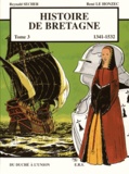 Reynald Secher et René Le Honzec - Histoire de Bretagne Tome 3 : Du duché à l'union (1341-1532).